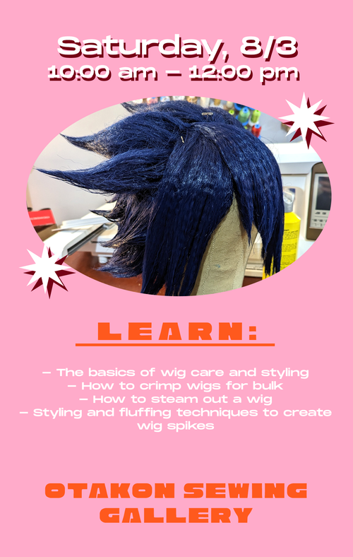 CLASS AT OTAKON // Anime Wigs 101: Creating Spikes