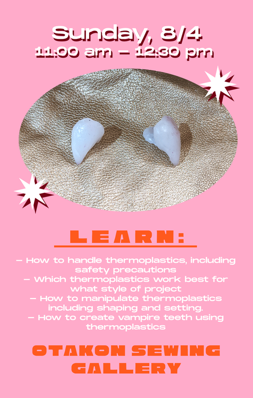 CLASS AT OTAKON // Intro to Thermoplastics: Make Your Own Vampire Teeth