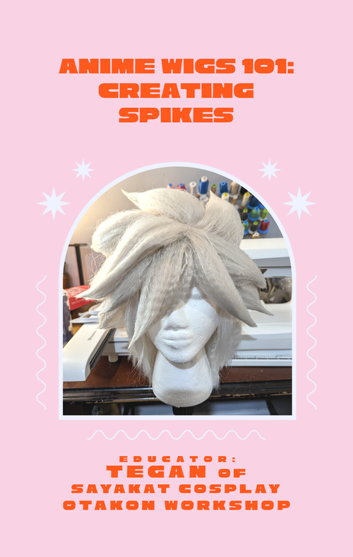 CLASS AT OTAKON // Anime Wigs 101: Creating Spikes