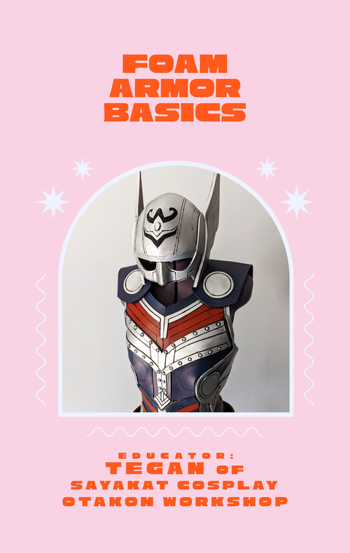 CLASS AT OTAKON // Foam Armor Basics