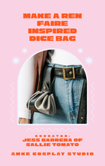 AMKE CLASS // Make a Ren Faire-Inspired Dice Bag