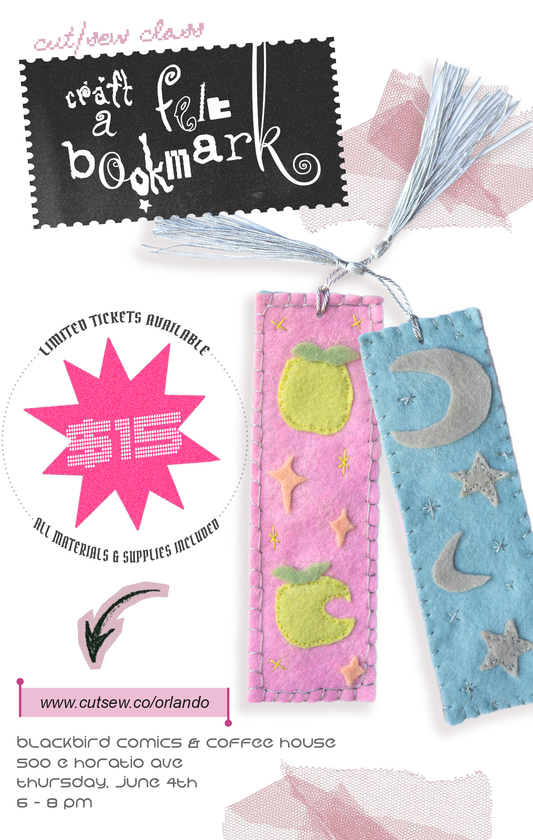 Tiny Crafts Club: Felt Bookmarks « CUT/SEW x Blackbird Comics & Coffeehouse Orlando Workshop