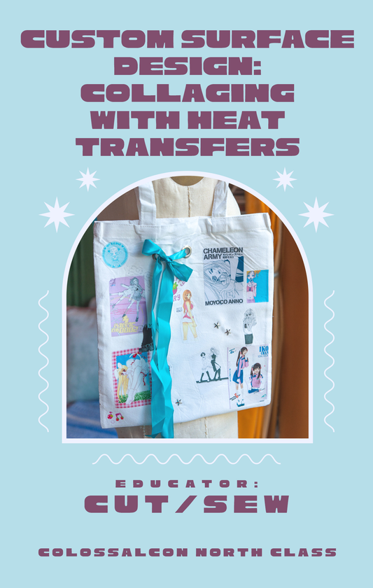 COLOSSAL CLASS // Custom Surface Design: Collaging with Heat Transfers