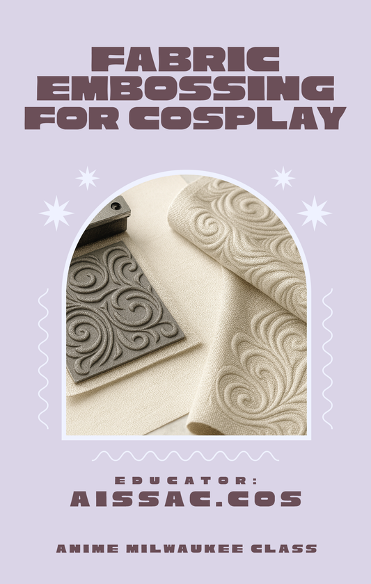 AMKE CLASS // Fabric Embossing for Cosplay