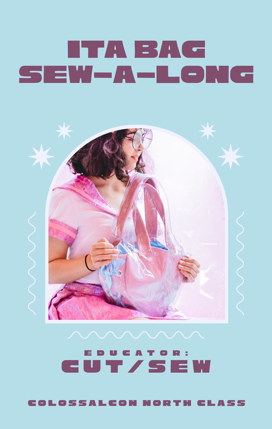 COLOSSAL CLASS // Ita Bag Sew-a-Long