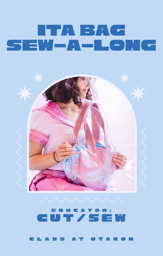CLASS AT OTAKON // Ita Bag Sew-A-Long