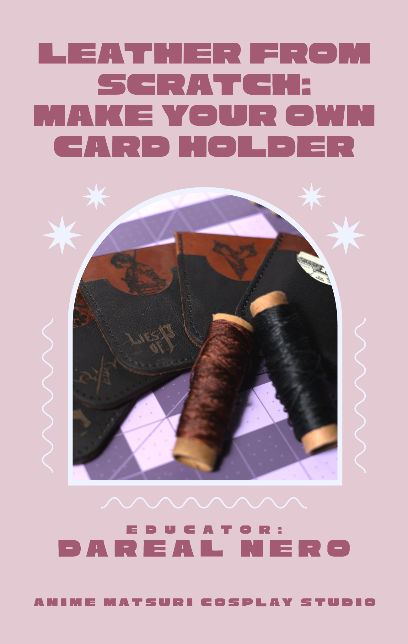 ANIME MATSURI // Leather from Scratch: Make Your Own Card Holder