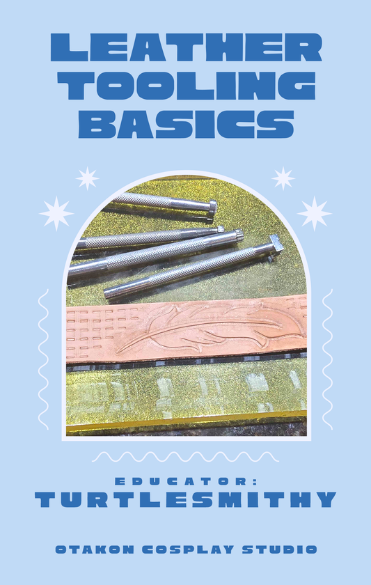 OTAKON CLASS // Leather Tooling Basics
