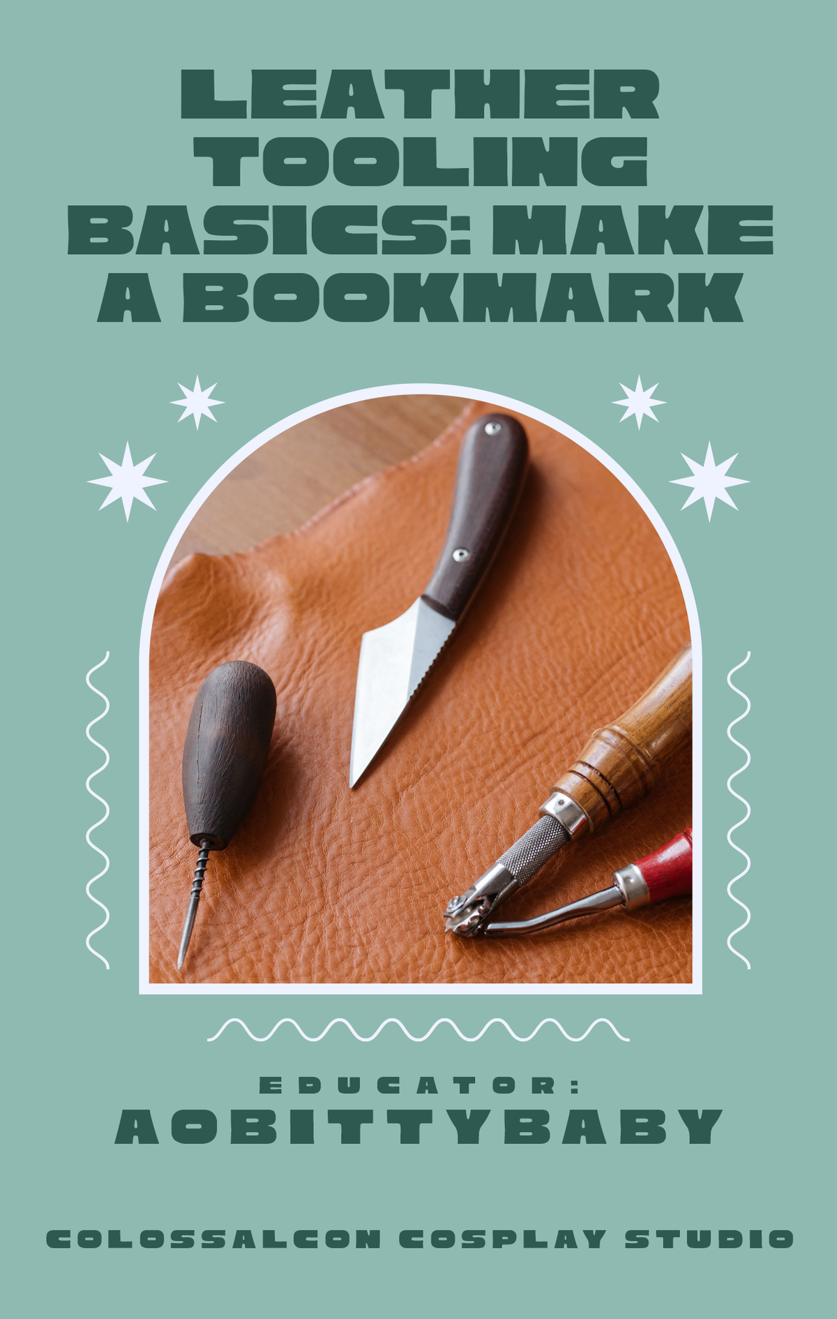 COLOSSAL CLASS // Leather Tooling Basics: Make a Bookmark
