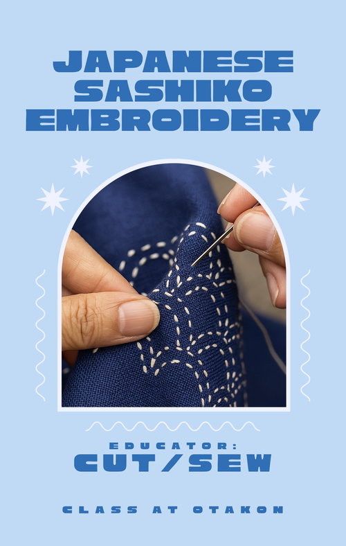 CLASS AT OTAKON // Japanese Sashiko Embroidery