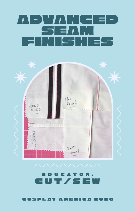 Cosplay America Workshop // Advanced Seam Finishes