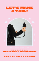 AMKE CLASS // Let's Make a Tail!