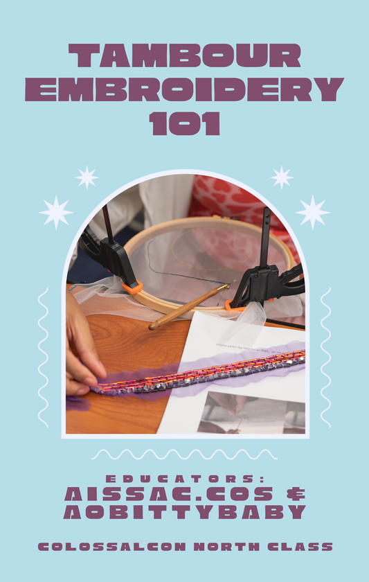 COLOSSAL CLASS // Tambour Embroidery 101